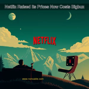 Artistic representation for Netflix Raised Its Prices Now Costs Bigbux