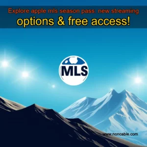 Artistic representation for Explore apple mls season pass: new streaming options & free access!
