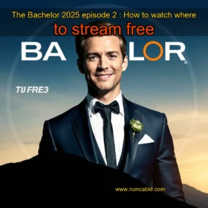 Artistic representation for The Bachelor 2025 episode 2 : How to watch where to stream free