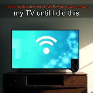 Artistic representation for I didnt realize how much Wi Fi was slowing down my TV until I did this