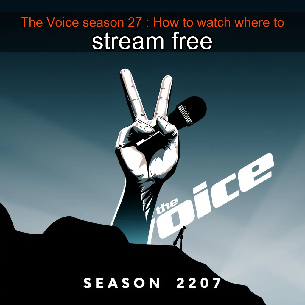 Artistic representation for The Voice season 27 : How to watch where to stream free