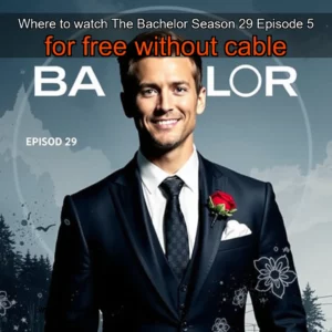 Artistic representation for Where to watch The Bachelor Season 29 Episode 5 for free without cable