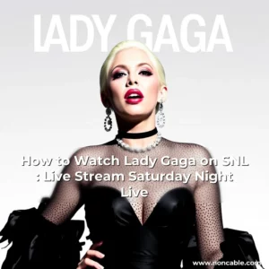 Read more about the article How to Watch Lady Gaga on SNL : Live Stream Saturday Night Live