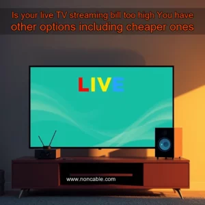Artistic representation for Is your live TV streaming bill too high You have other options including cheaper ones
